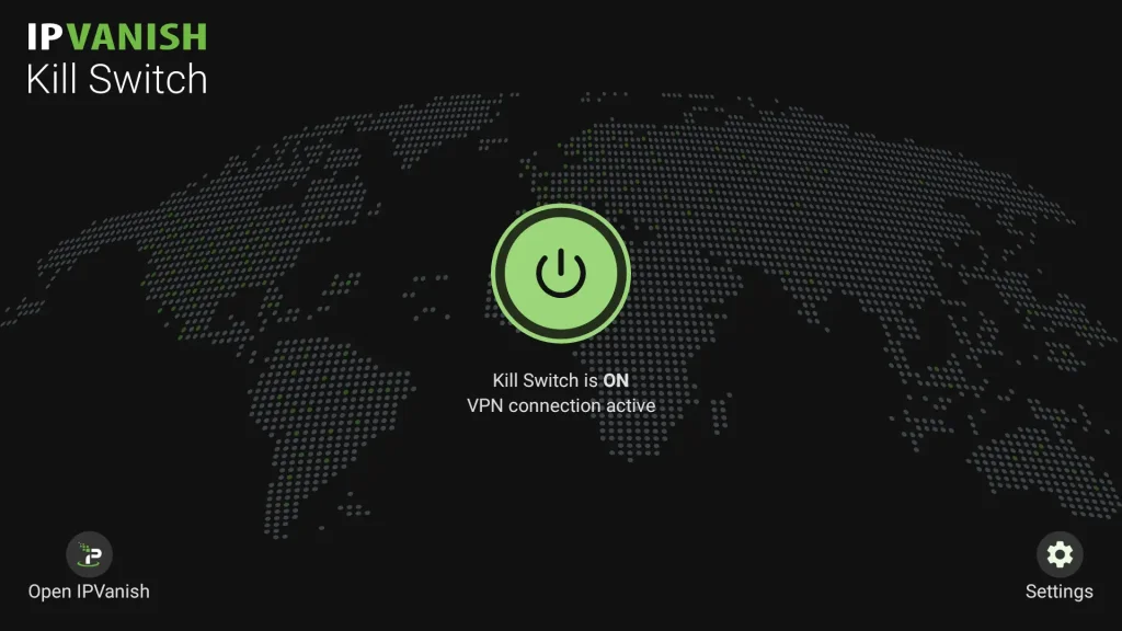 Kill switch activated in IPVanish, ensuring your internet connection is secured if the VPN drops.