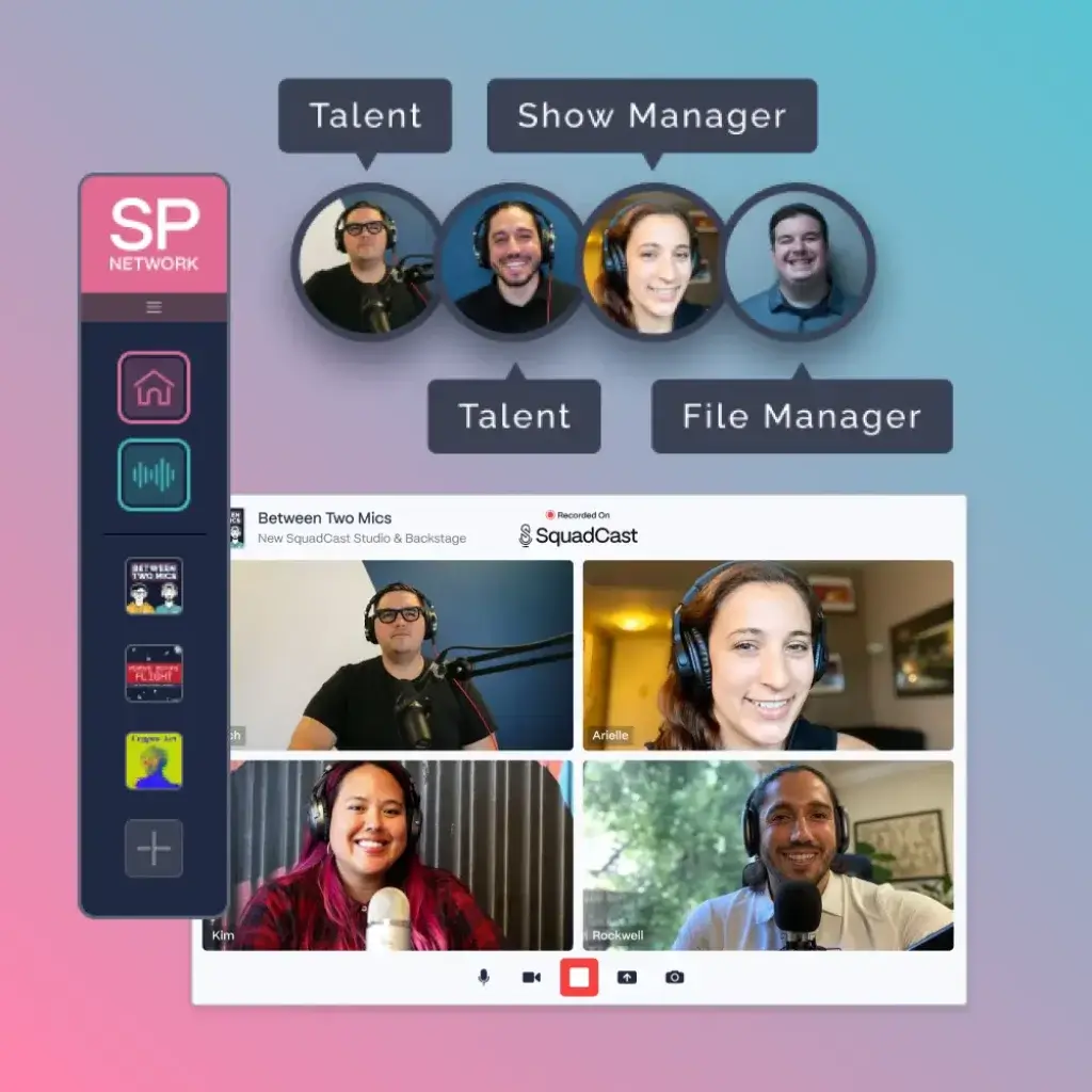 SquadCast collaborative podcast recording studio with multiple participants and team roles